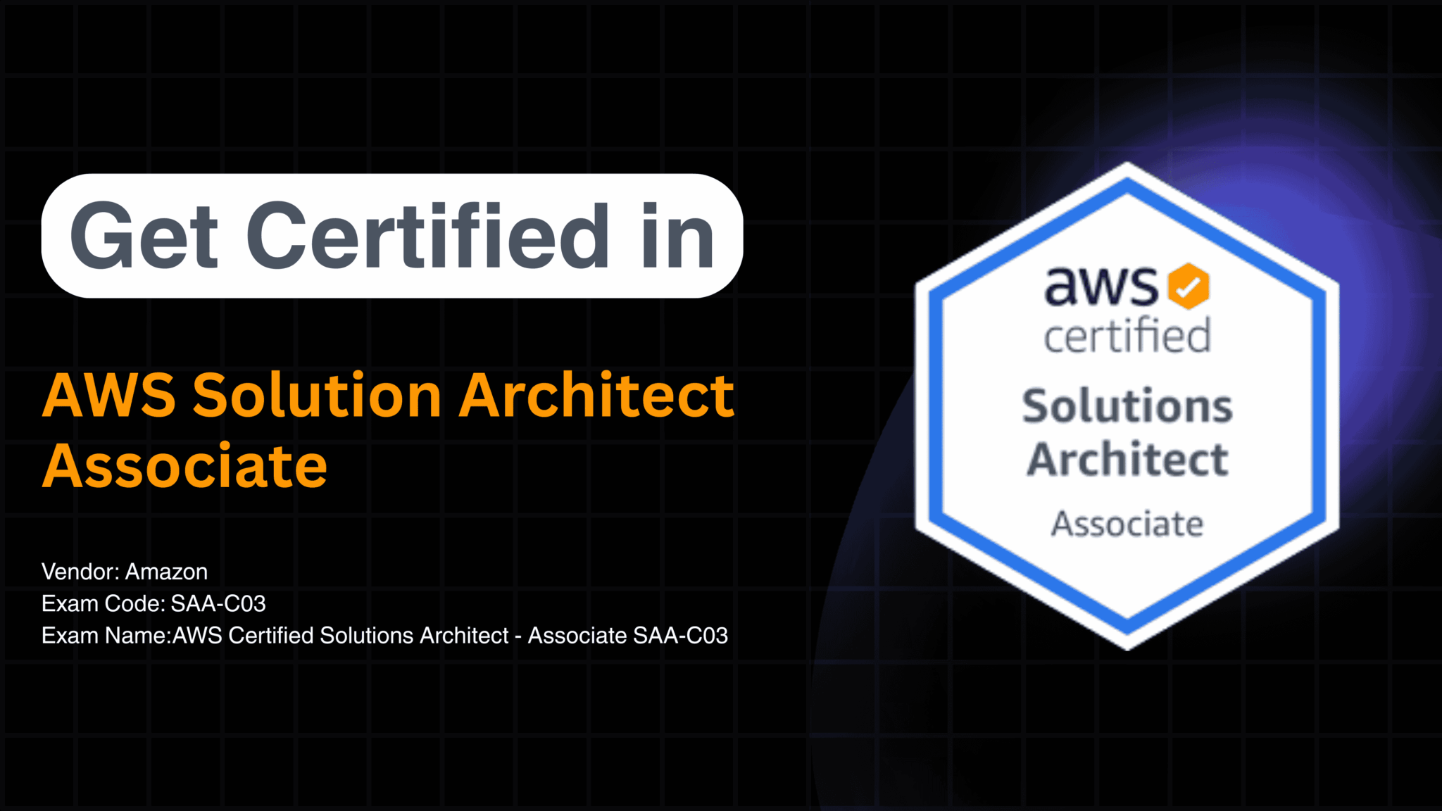 AWS Certified Solutions Architect – Associate -Details - Certify360