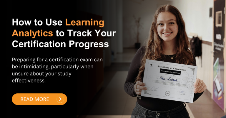Use learning analytics to track certification progress effectively